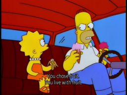 "You chose fruit, you live with fruit.", -"Who Shot Mr. Burns? Part Two"